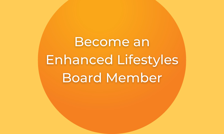 Become An Enhanced Lifestyles Board Member Enhanced Lifestyles