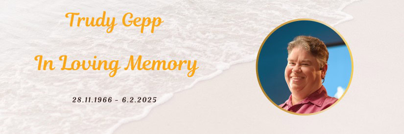 Memorial image with text "Trudy Gepp In Loving Memory" and dates "28.11.1966 - 6.2.2025." Circular photo of a smiling person, with a sandy beach background.