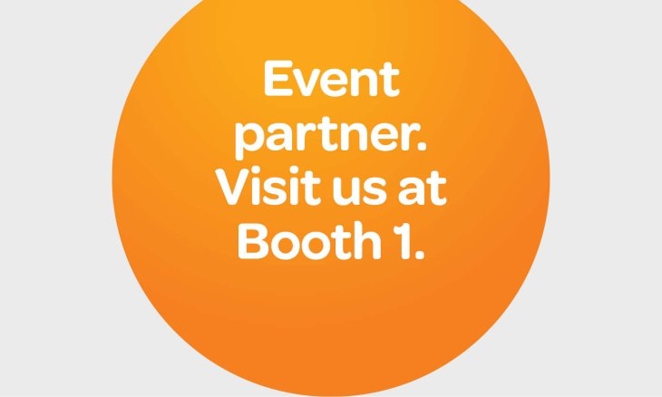 Text in an orange circle Event partner. Visit us a booth one.