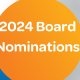 2024 Board Nominations" text on a background with overlapping orange and blue circles.